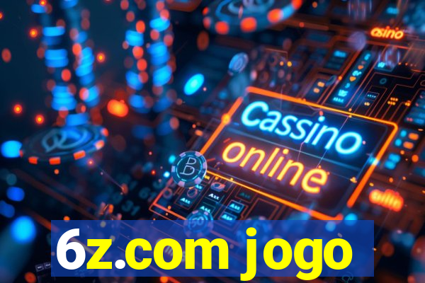 6z.com jogo